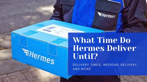 hermes delivers|what days do Hermes deliver.